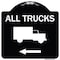 Signmission Trucks All Trucks W/ Truck & Left Arrow Heavy-Gauge Aluminum Sign, 18" x 18", BW-1818-22783 A-DES-BW-1818-22783 - alternate 1